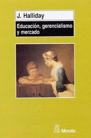 Cover of Educacion, Gerencialismo y Mercado