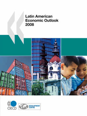 Book cover for Latin American Economic Outlook 2008