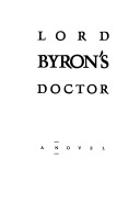 Book cover for Lord Bryron's Doctor