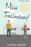 Book cover for Miss Trailerhood