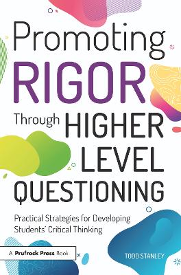 Book cover for Promoting Rigor Through Higher Level Questioning