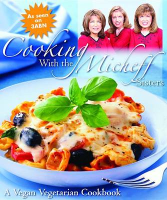 Book cover for Cooking with the Micheff Sisters