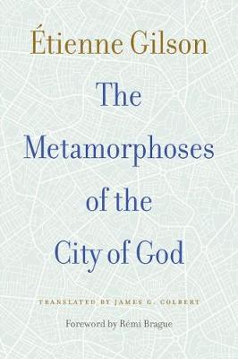 Book cover for The Metamorphoses of the City of God