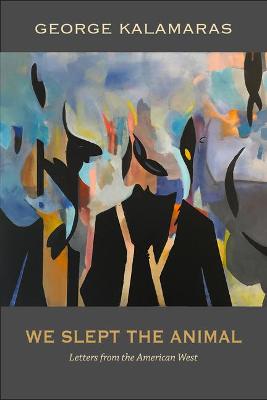 Book cover for We Slept the Animal