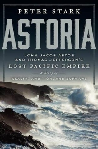 Cover of Astoria