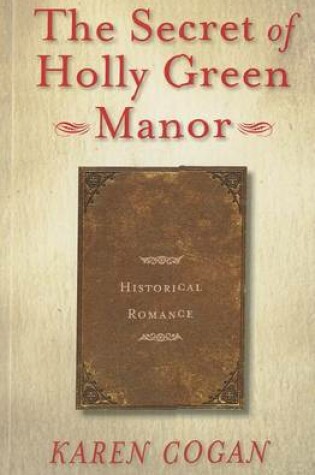 Cover of The Secret of Holly Green Manor