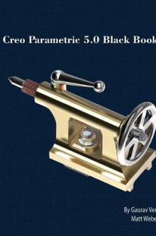Cover of Creo Parametric 5.0 Black Book