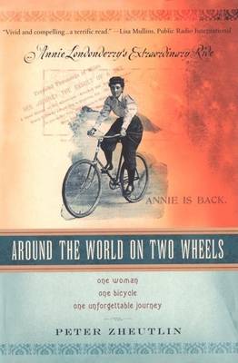 Book cover for Around the World on Two Wheels: Annie Londonderry's Extraordinary Ride
