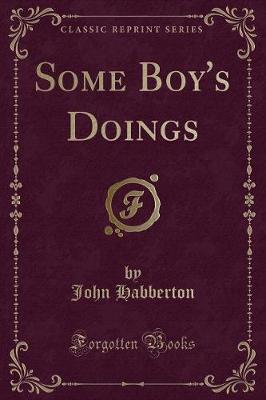 Book cover for Some Boy's Doings (Classic Reprint)