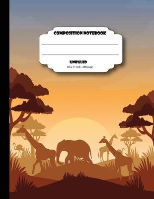 Book cover for Composition notebook unruled 8.5 x 11 inch 200 page, Sunset Wild animal brown orange softcover
