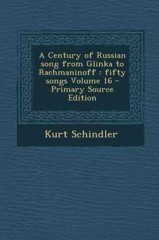 Cover of A Century of Russian Song from Glinka to Rachmaninoff