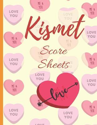 Book cover for Love Kismet Score Sheets