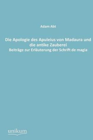 Cover of Die Apologie des Apuleius von Madaura und die antike Zauberei