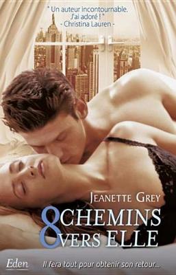 Book cover for 8 Chemins Vers Elle