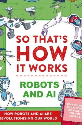 Cover of So That's How It Works! Robots and AI