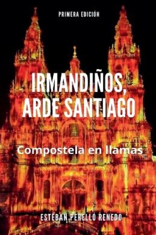 Cover of Irmandiños, arde Santiago