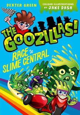 Book cover for The Goozillas!: Race to Slime Central