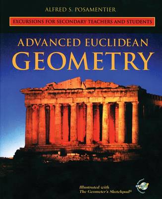 Book cover for Advanced Euclidean Geometry - Excuesion for Secondary Teachers and Students