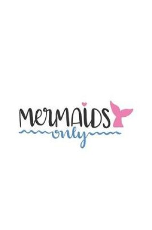 Cover of Mermaids Only