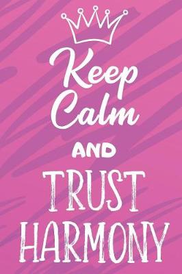 Book cover for Keep Calm And Trust Harmony