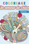 Book cover for Coloriage - Amour de chien Volume 2