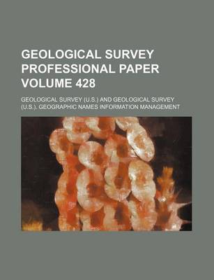 Book cover for Geological Survey Professional Paper Volume 428