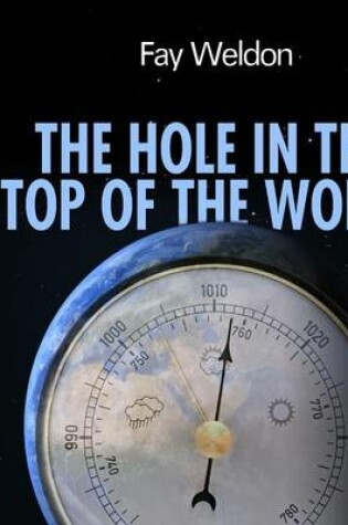 Cover of The Hole in the Top of the World