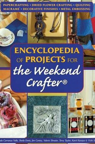 Cover of Encyclopedia of Projects for the Weekend Crafter