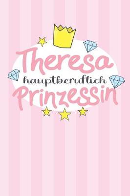 Book cover for Theresa - hauptberuflich Prinzessin