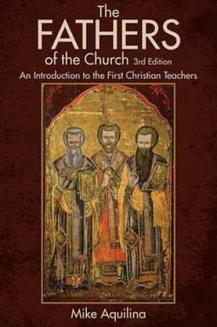 Cover of The Fathers of the Church, 3rd Edition