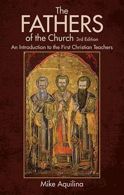 Book cover for The Fathers of the Church, 3rd Edition