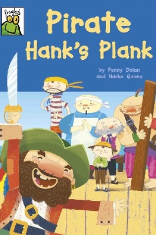 Cover of Froglets: Pirate Hank's Plank