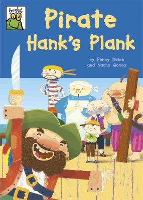 Cover of Froglets: Pirate Hank's Plank