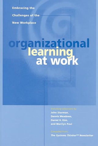 Book cover for Organizational Learning at Work, Embracing the Challenges of the New Workplace