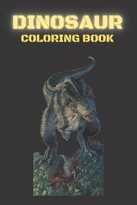 Book cover for Dinosaur Coloring Book For Adults