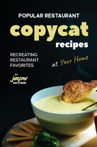 Cover of Popular Restaurant Copycat Recipes