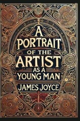 Cover of A Portrait of the Artist as a Young Man(Laminated Hardback with Jacket)