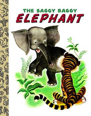 Cover of The Saggy Baggy Elephant