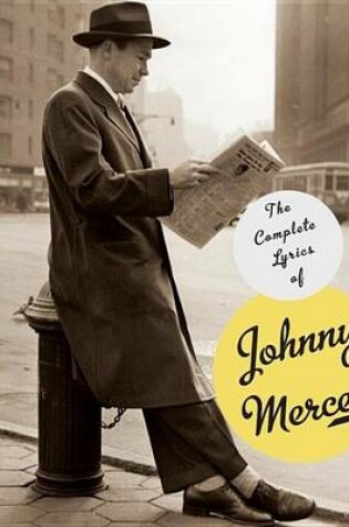 Cover of Complete Lyrics of Johnny Mercer