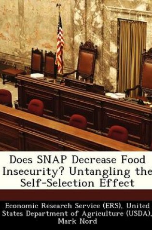 Cover of Does Snap Decrease Food Insecurity? Untangling the Self-Selection Effect