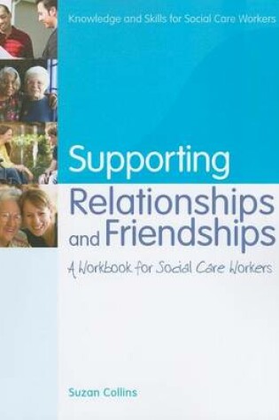 Cover of Supporting Relationships and Friendships