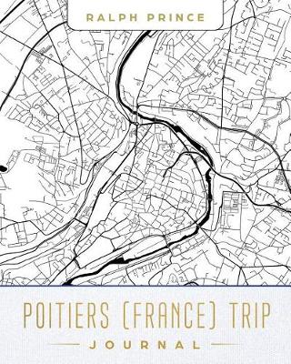 Book cover for Poitiers (France) Trip Journal