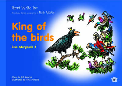 Book cover for Read Write Inc.: Set 6 Blue: Colour Storybooks: King of the Birds