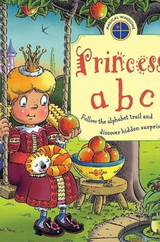 Cover of Magical Windows: Princess ABC