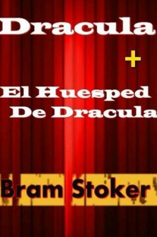 Cover of Dracula + El Huesped De Dracula