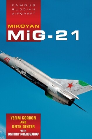 Cover of Famous Russian Aircraft: Mikoyan MiG-21