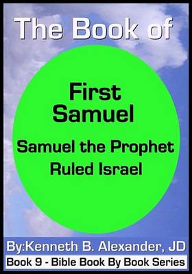 Book cover for The Book of First Samuel - Samuel the Prophet Ruled Israel