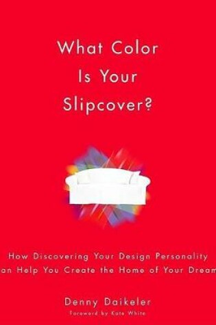 Cover of What Color is Your Slipcover?