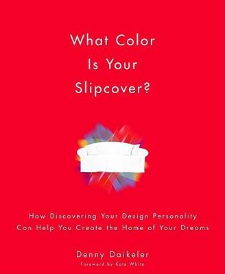 Book cover for What Color is Your Slipcover?