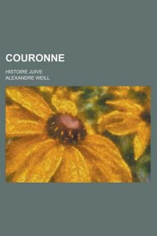 Cover of Couronne; Histoire Juive